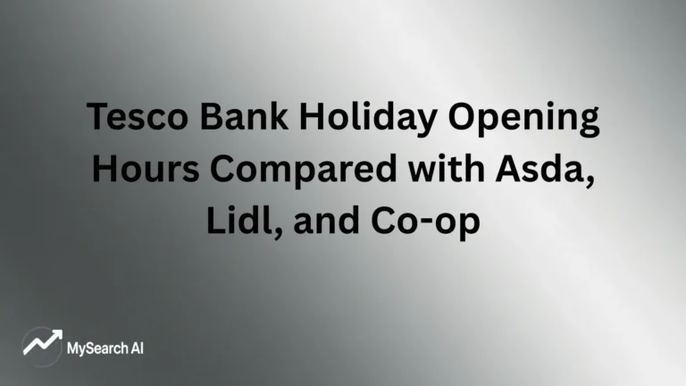 Tesco Bank Holiday Opening Hours Compared with Asda, Lidl, and Co-op