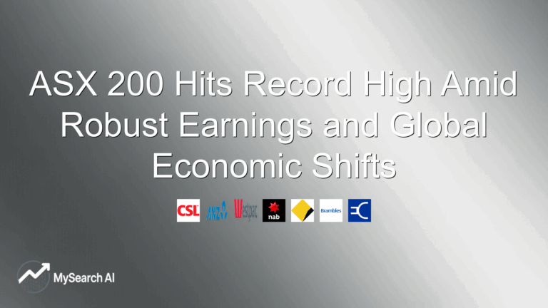 ASX 200 Hits Record High Amid Robust Earnings and Global Economic Shifts