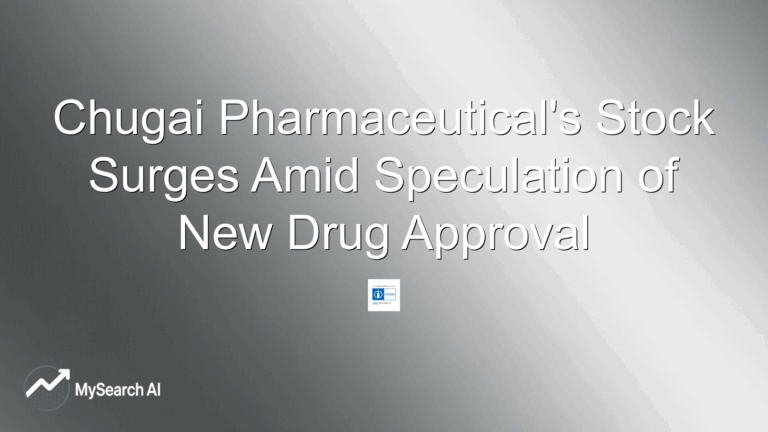 Chugai Pharmaceutical's Stock Surges Amid Speculation of New Drug Approval