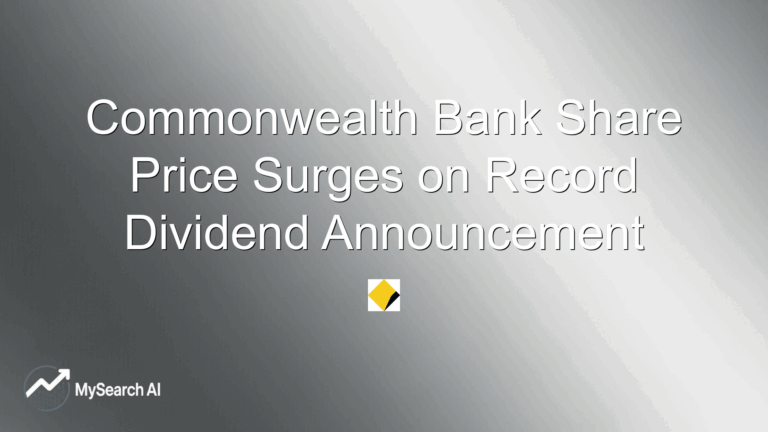 Commonwealth Bank Share Price Surges on Record Dividend Announcement