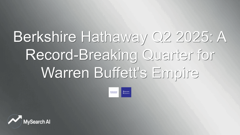 Berkshire Hathaway Q2 2025: A Record-Breaking Quarter for Warren Buffett's Empire