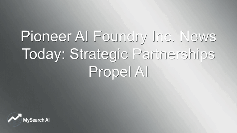 Pioneer AI Foundry Inc. News Today: Strategic Partnerships Propel AI