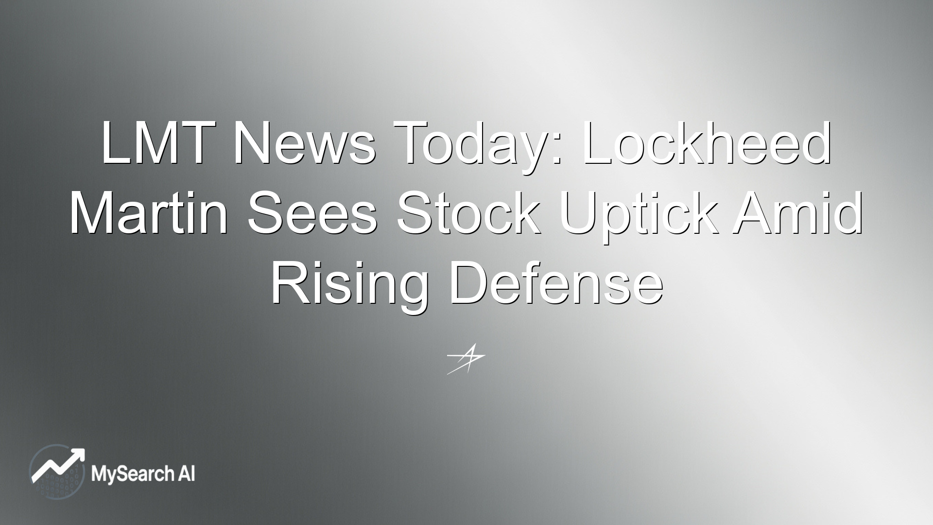 LMT News Today: Lockheed Martin Sees Stock Uptick Amid Rising Defense