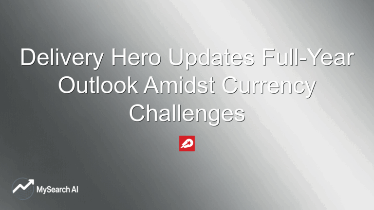 Delivery Hero Updates Full-Year Outlook Amidst Currency Challenges