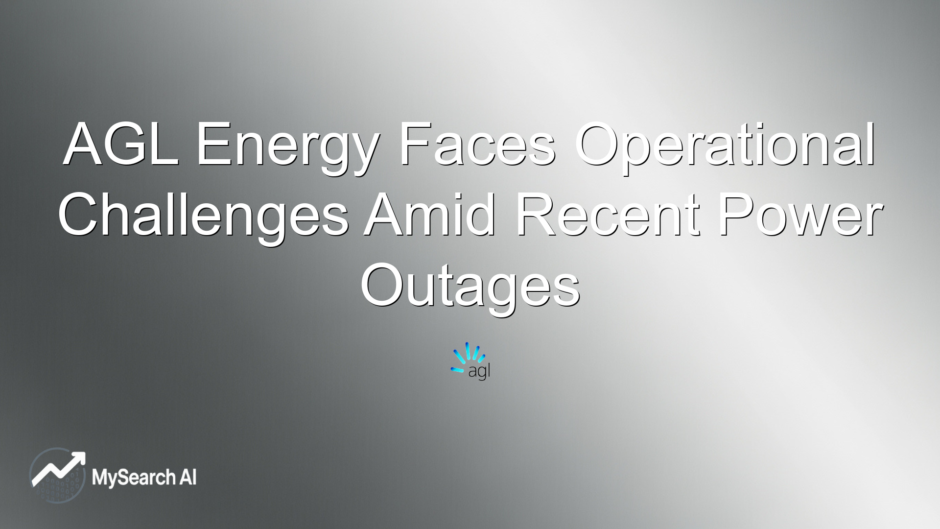 AGL Energy Faces Operational Challenges Amid Recent Power Outages