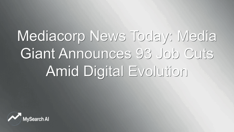 Mediacorp News Today: Media Giant Announces 93 Job Cuts Amid Digital Evolution