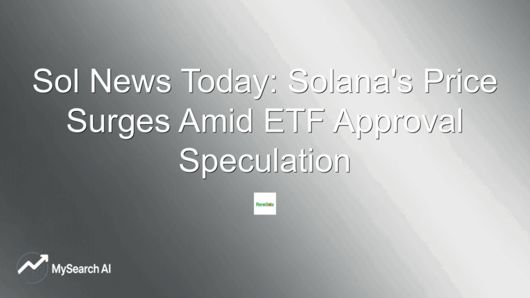 Sol News Today: Solana's Price Surges Amid ETF Approval Speculation