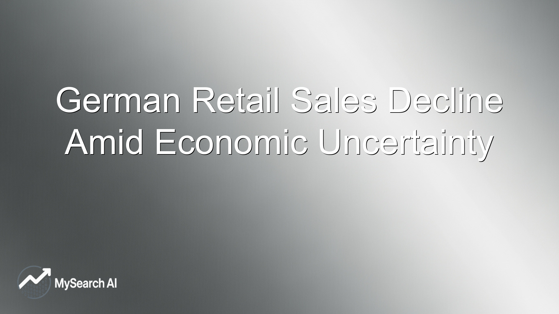 German Retail Sales Decline Amid Economic Uncertainty