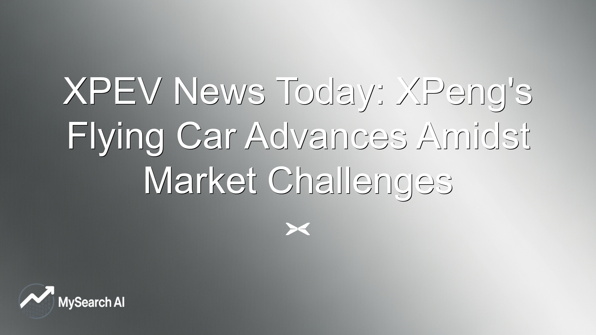 XPEV News Today: XPeng's Flying Car Advances Amidst Market Challenges