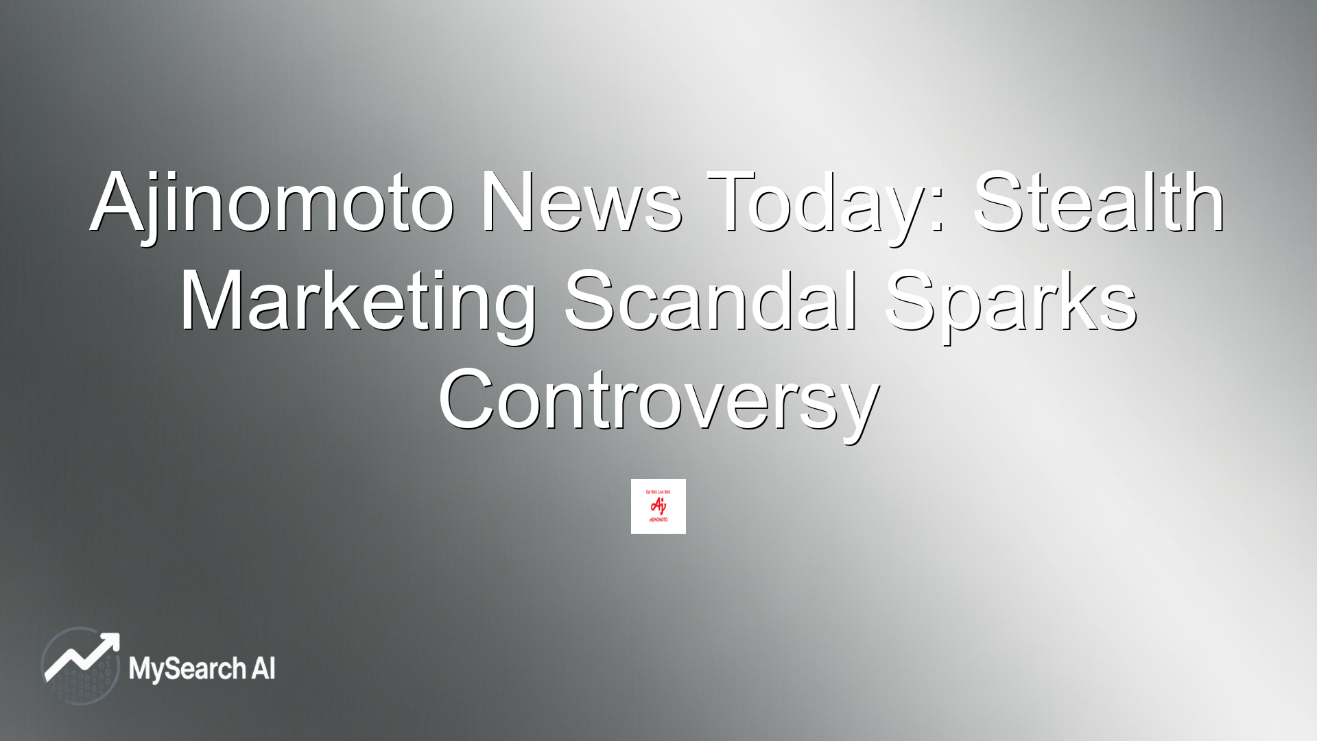Ajinomoto News Today: Stealth Marketing Scandal Sparks Controversy
