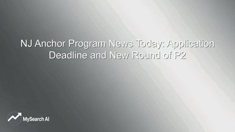 NJ Anchor Program News Today: Application Deadline and New Round of P2