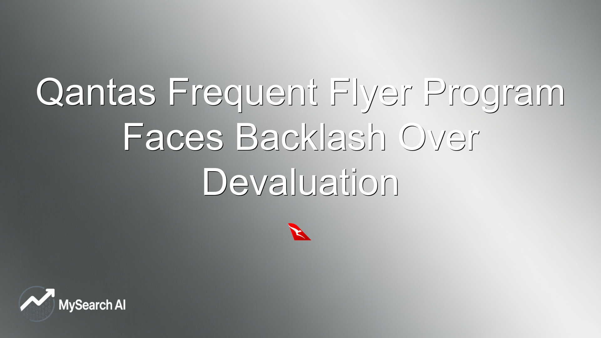 Qantas Frequent Flyer Program Faces Backlash Over Devaluation