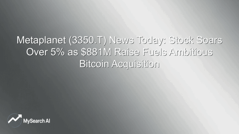 Metaplanet (3350.T) News Today: Stock Soars Over 5% as $881M Raise Fuels Ambitious Bitcoin Acquisition