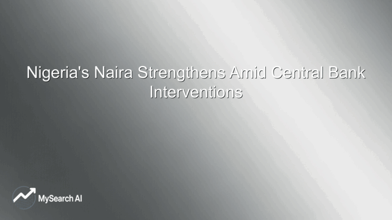 Nigeria's Naira Strengthens Amid Central Bank Interventions