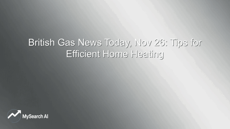 British Gas News Today, Nov 26: Tips for Efficient Home Heating
