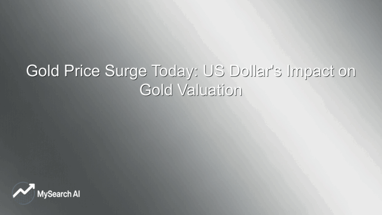 Gold Price Surge Today: US Dollar's Impact on Gold Valuation