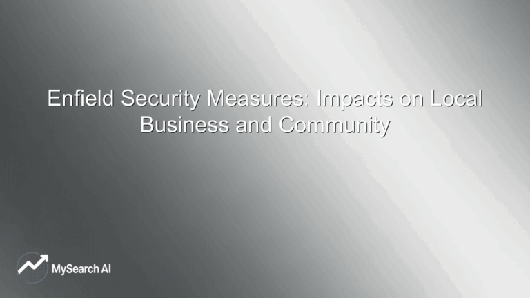 Enfield Security Measures: Impacts on Local Business and Community