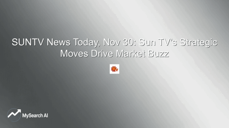 SUNTV News Today, Nov 30: Sun TV's Strategic Moves Drive Market Buzz