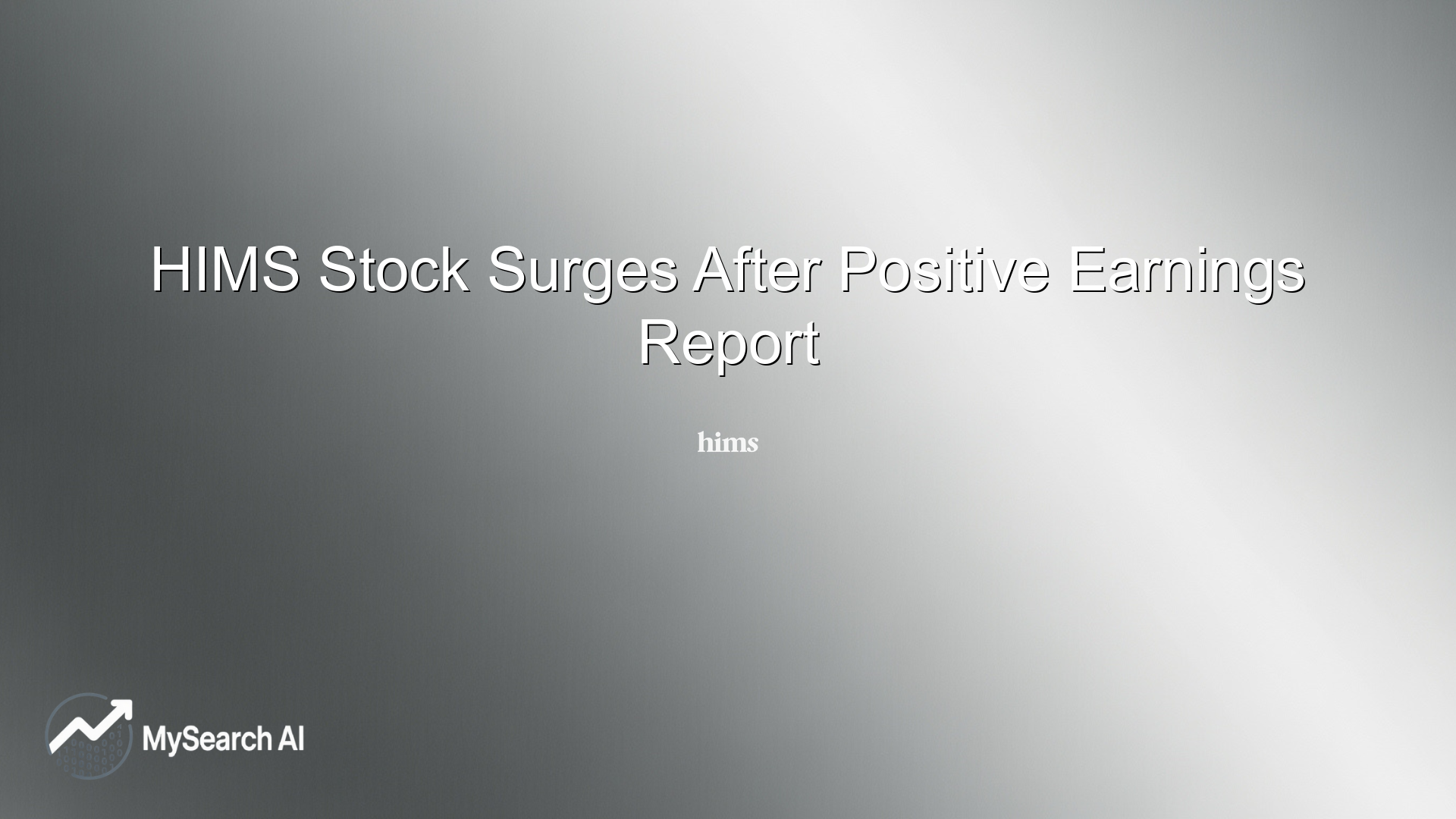 HIMS Stock Surges After Positive Earnings Report